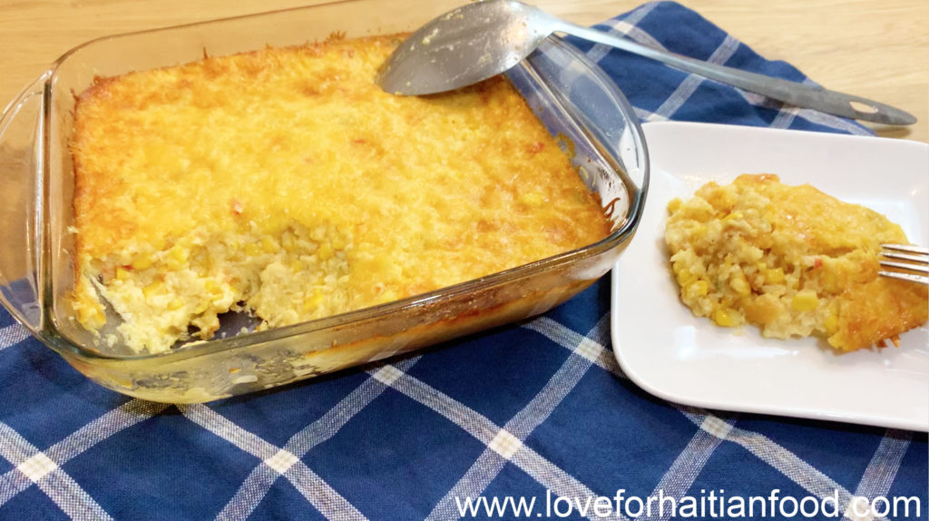 Corn Soufflé/Corn Pudding (Soufle Mayi) – Love For Haitian Food